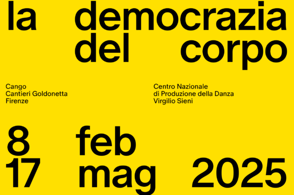 LA DEMOCRAZIA DEL CORPO | FEBBRAIO>MAGGIO 2025